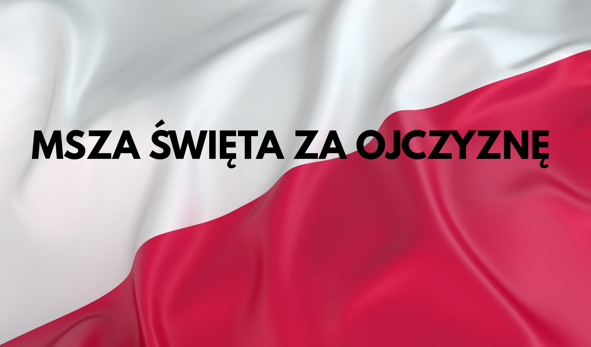 Msza święta za Ojczyznę