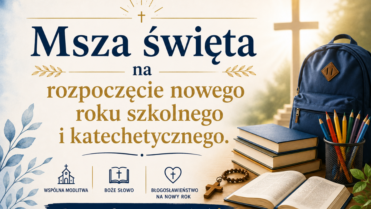 Msza św. rozpoczynająca nowy rok szkolny